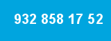 932 858 17 52 932 858 17 52